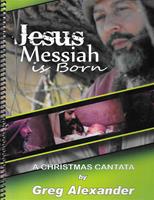 Jesus Messiah is Born, Cantata