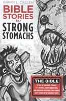 Bible Stories for Strong Stomachs