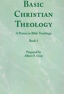 Basic Christian Theology Book 1