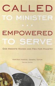 Called to Minister Empowered to Serve