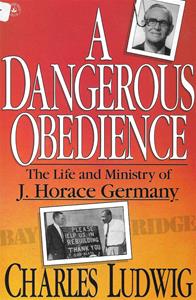 A Dangerous Obedience