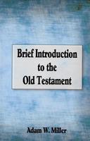 Brief Introduction to the Old Testament