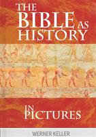 The Bible As History in Pictures