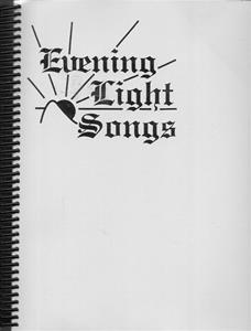 Evening Light Songs