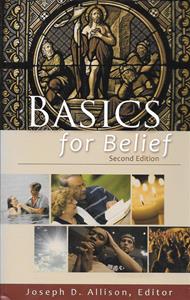 Basics For Belief. 2nd Edition