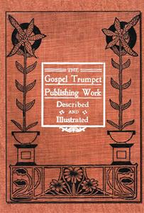 The Gospel Trumpet Publishing Work