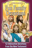 Egermeier Fun Family Devotions New Testament