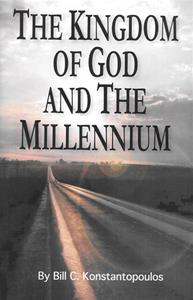 The Kingdom of God and the Millennium