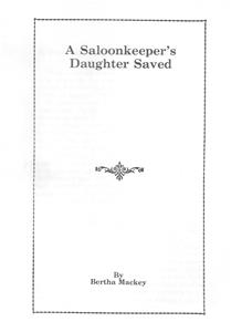 A Saloonkeeper's Daughter Saved