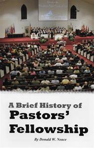 A Brief History of Pastor's Fellowship
