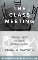 The Class Meeting Including Curriculum