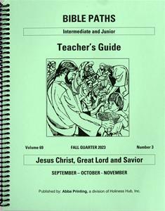 Bible Paths-Fall 2023 Intermediate and Junior Teacher's Guide